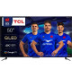 TCL 50C641 - TV QLED 50'' (127 cm) - 4K UHD 3840 x 2160 - TV connecté Google TV - HDR Pro - 3 x HDMI 2.1